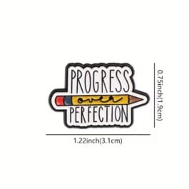 Progress Over Perfection Enamel Pin – Motivational Pencil Pin