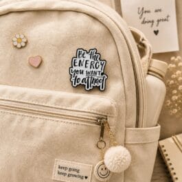 Be the Energy You Want to Attract – Motivational Enamel Pin
