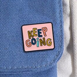Keep Going Enamel Pin – Cute Motivational Pin