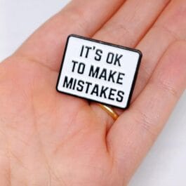 It’s OK to Make Mistakes Enamel Pin – Motivational Lapel Pin for Bags, Jackets & Backpacks