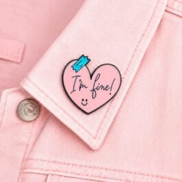 I'm Fine Enamel Pin