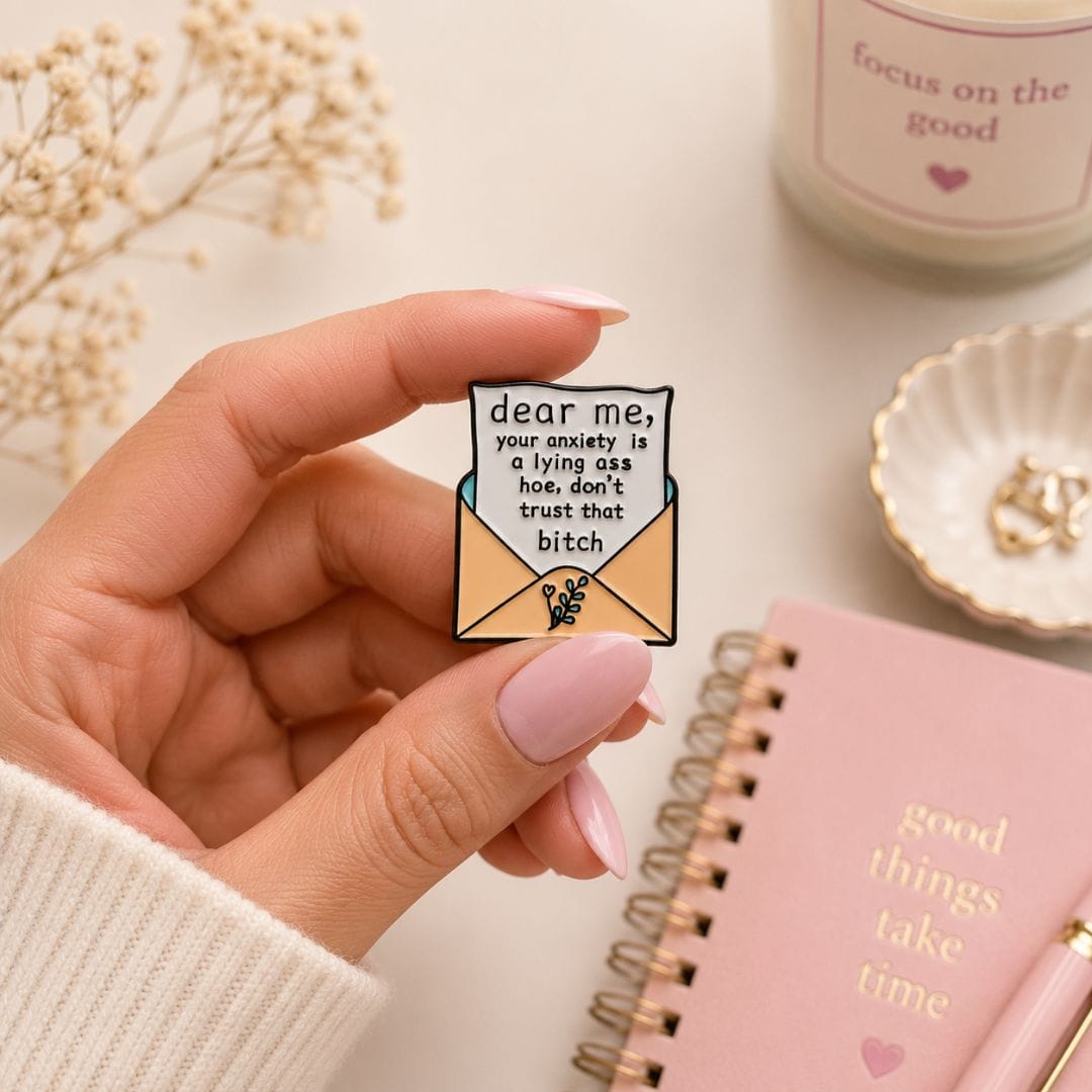 Dear Me Anxiety Letter hard enamel pin with envelope design and motivational quote